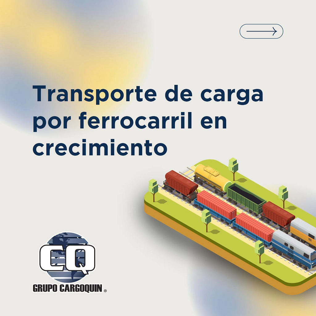 TRANSPORTE DE CARGA POR FERROCARRIL EN CRECIMIENTO